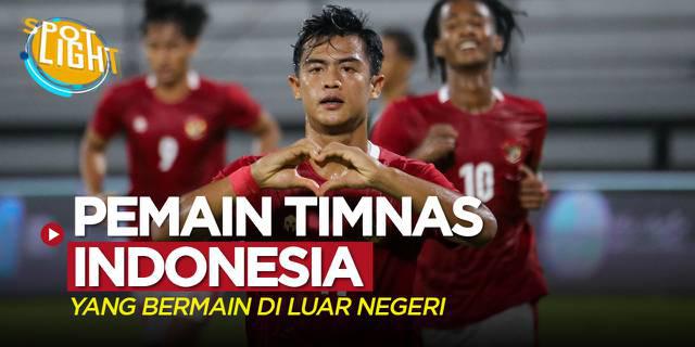 VIDEO: Terbaru Ada Pratama Arhan, Berikut Deretan Pemain Timnas Indonesia yang Bermain di Klub Luar Negeri