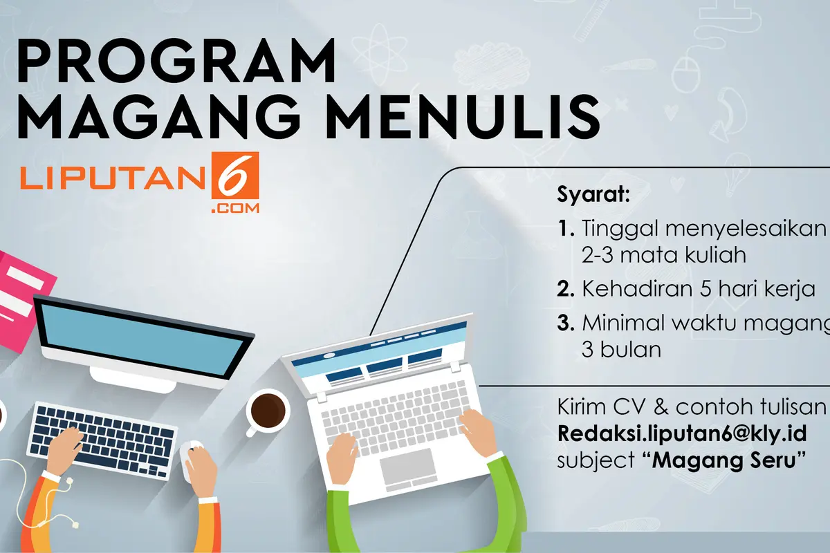 Suka Tantangan? Yuk Ikuti Magang Seru di Liputan6.com