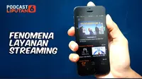 Podcast Tekno: Fenomena Layanan Streaming