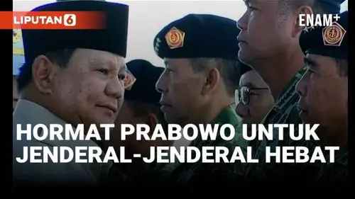 VIDEO: Penghormatan Presiden Prabowo Pada Jenderal-Jenderal Berjasa, Siapa Saja Mereka?