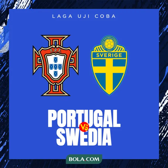 Laga Uji Coba - Portugal Vs Swedia