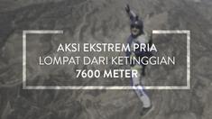 Luke Aikins, melakukan hal gila dengan melompat dari ketinggian 7600 meter tanpa parasut. Namun ia orang kedua setelah Felix Baumgartner.