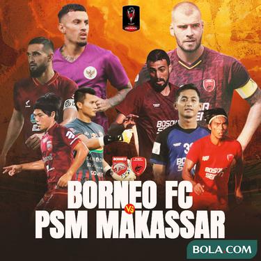 Piala Presiden 2022 - Duel Antarlini - Borneo FC Vs PSM Makassar