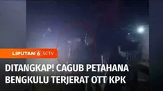 Komisi Pemberantasan Korupsi menggelar operasi tangkap tangan di Bengkulu. Selain menjaring sejumlah pejabat Pemprov, Gubernur sekaligus calon Gubernur petahana Bengkulu nomor urut 2, Rohidin Mersyah juga ikut ditangkap dan diperiksa.