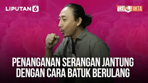 VIDEO: Penanganan Serangan Jantung dengan Cara Batuk Berulang