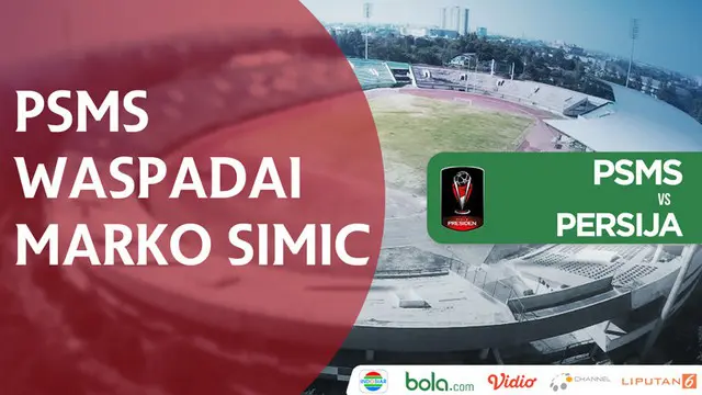 Berita video wawancara winger PSMS Medan, Suhandi, soal cara timnya mengantisipasi striker Persija Jakarta, Marko Simic, pada semifinal Piala Presiden 2018.