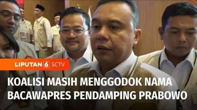 Koalisi Indonesia Maju terus menggodok nama bakal calon wakil presiden pendamping Prabowo Subianto. Partai Gerindra membantah pengumuman nama Bacawapres menunggu keputusan Mahkamah Konstitusi terkait batas usia minimal cawapres.