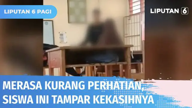 VIDEO: VIRAL! Pelajar Tampar Kekasihnya dalam Kelas, Pelaku Merasa Kurang Dapat Perhatian
