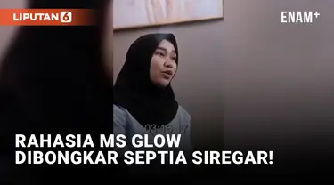 Septia Siregas Buka Rahasia MS Glow