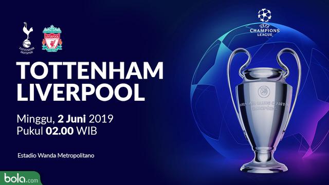Jadwal Live Streaming Final Liga Champions Tottenham Hotspur Vs Liverpool Minggu 2 Juni 2019 Dunia Bola Com