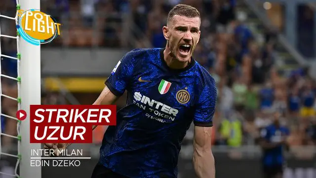 VIDEO: Terbaru Ada Edin Dzeko, Berikut 4 Penyerang Usia di Atas 30 Tahun yang Direkrut Inter Milan