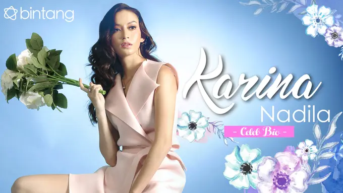Celeb Bio Karina Nadila