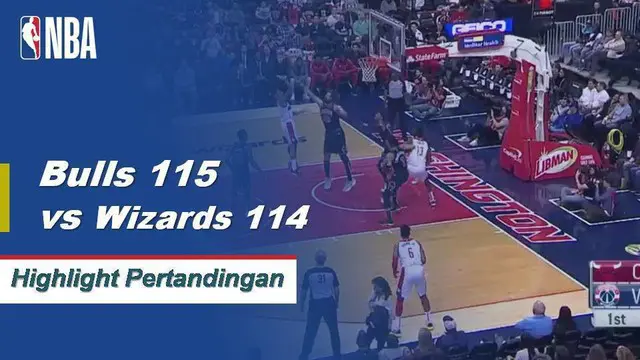 Cuplikan Pertandingan NBA : Bulls 115 vs Wizards 114