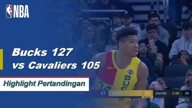 Cuplikan Pertandingan NBA : Bucks 127 vs Cavaliers 105