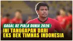 Nur'alim Menanggapi Kegagalan Timnas Indonesia ke Piala Dunia 2026!
