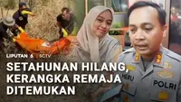 Setahun Hilang, Kerangka Remaja Ditemukan