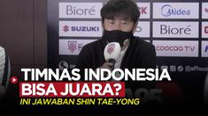 Berita video jawaban dari Pelatih Shin Tae-yong saat ditanya apakah Timnas Indonesia bisa menjuarai Piala AFF 2020 dalam sesi konferensi pers pada Sabtu (4/12/2021) siang hari WIB.
