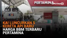 Mulai dari KAI yang meluncurkan 5 kereta api baru hingga harga terbaru BBM Pertamina, berikut sejumlah berita menarik News Flash Liputan6.com.