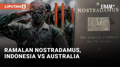 VIDEO: Ramalan Nostradamus, Indonesia Perang dengan Australia di 2037
