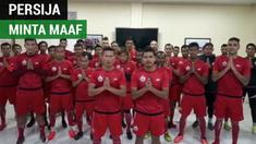 Berita video ucapan permintaan maaf pemain Persija Jakarta untuk suporter Persib Bandung.