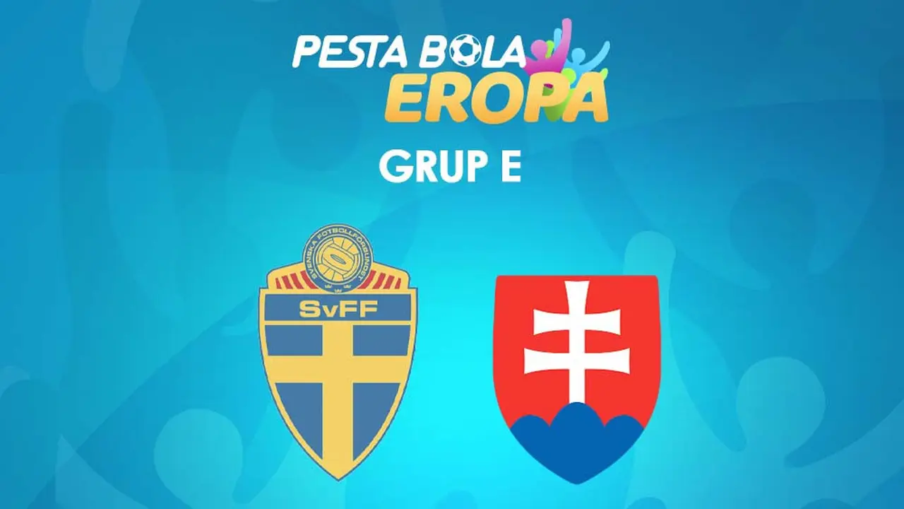 Piala Eropa - Euro 2020 Swedia Vs Slovakia