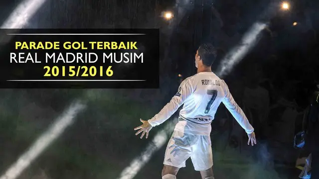 Parade Gol Terbaik Real Madrid Musim Lalu
