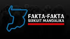 Ini dia fakta-fakta tentang Sirkuit Mandalika di Indonesia.