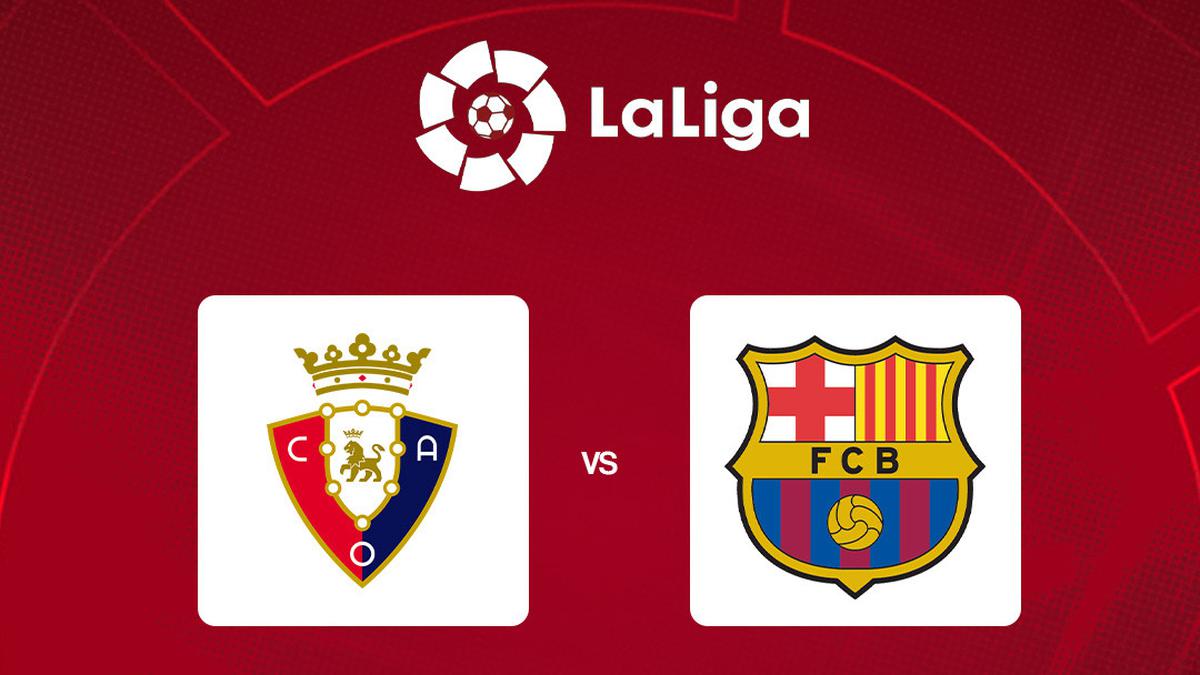 Link Live Streaming Pertandingan Liga Spanyol: Osasuna Vs Barcelona
