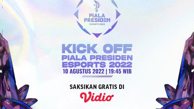 Saksikan Live Streaming Piala Presiden Esports 2022 di Vidio, Mulai 10 Agustus 2022