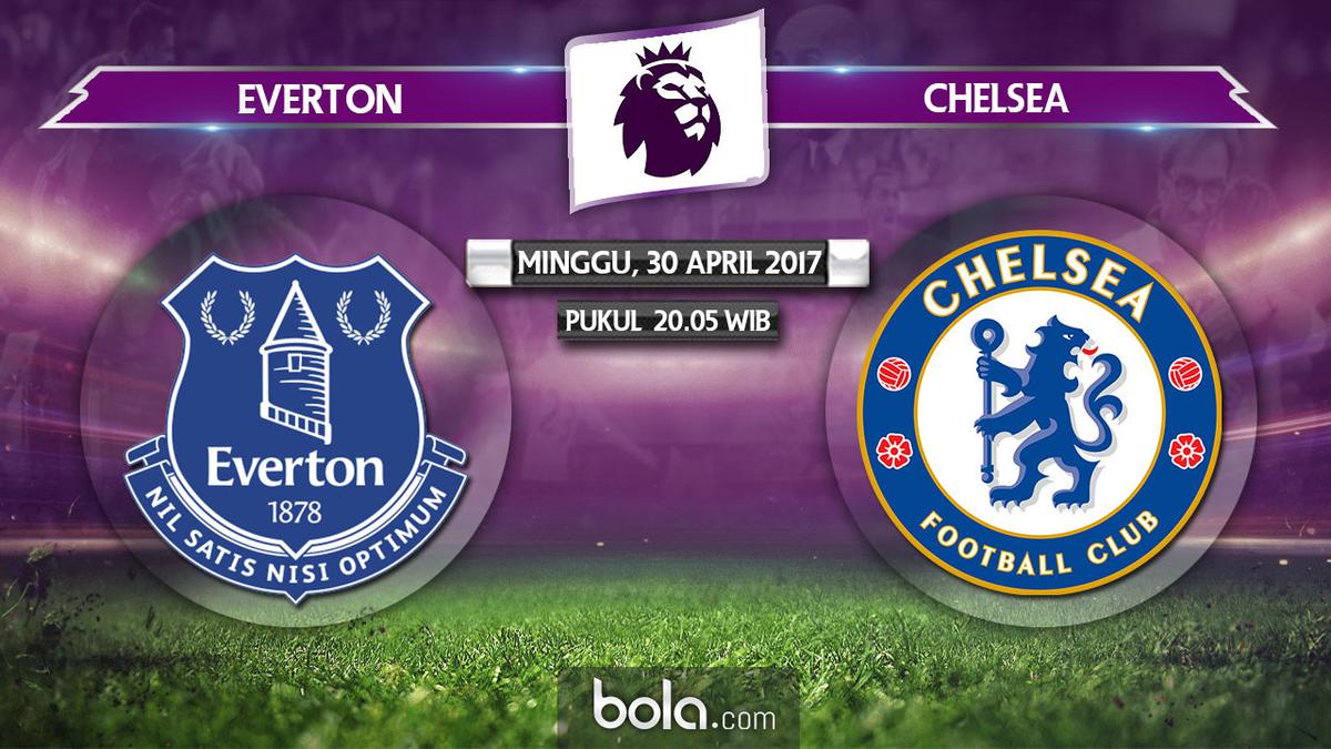 Prediksi Everton Vs Chelsea: Awas Terpeleset!