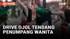 Drivel Ojol Tendang Penumpang Wanita