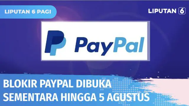 Setelah sempat diblokir, Kementerian Komunikasi dan Informatika membuka sementara platform layanan keuangan digital PayPal, hingga 5 Agustus 2022. Hal ini dikarenakan permintaan masyarakat yang uangnya masih berada di PayPal.
