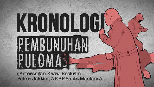 SEMENIT: Ini Kronologi Pembunuhan Pulomas
