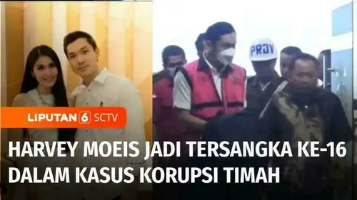 VIDEO: Kasus Korupsi Timah: Kejagung Tetapkan Harvey Moeis, Suami Sandra Dewi Tersangka ke-16