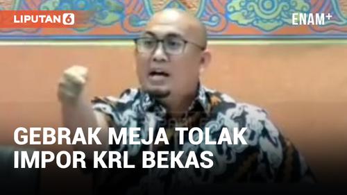 VIDEO: Andre Rosiade Gebrak Meja Tolak Rencana Impor KRL Bekas