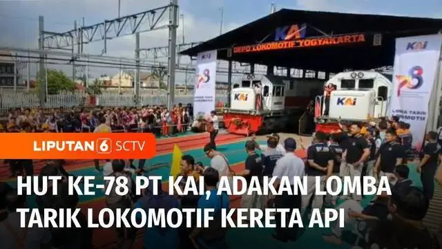 Memeriahkan Hari Ulang Tahun Ke-78, PT KAI Daop 6 Yogyakarta menggelar lomba menarik lokomotif kereta api. Tim yang beranggotakan 10 pegawai lintas instansi akan dinyatakan menang jika mampu menarik lokomotif sejauh 15 meter.