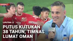 Timnas Indonesia putus kutukan tak pernah menang dari Oman selama 38 Tahun. Bermain di GBK, Jakarta, Skuad Garuda lumat tim Sambar Teluk, tiga gol tanpa balas.