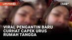 Bagi pasangan umumnya, menikah dan hidup bersama adalah impian. Namun bagi pengantin baru ini, pernikahan justru mengagetkan. Viral ia curhat betapa lelahnya ia usai sepekan menikah.