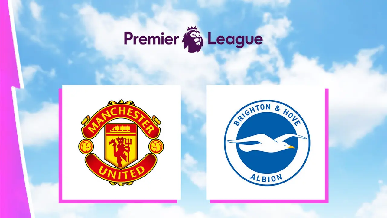 Liga Inggris - Manchester United Vs Brighton