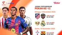 Jadwal Lengkap LaLiga 2025/26 Pekan ke-12, Eksklusif di Vidio