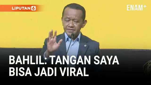 Menteri Energi dan Sumber Daya Minieral, Bahlil Lahadalia guyon bahwa dia sekarang harus lebih berhati-hati dalam bicara karena apapun yang dilakukan bisa menjadi viral di media sosial.