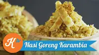 DIY Kuliner: Nasi Goreng Karambia (Sumber: Kokiku Tv)