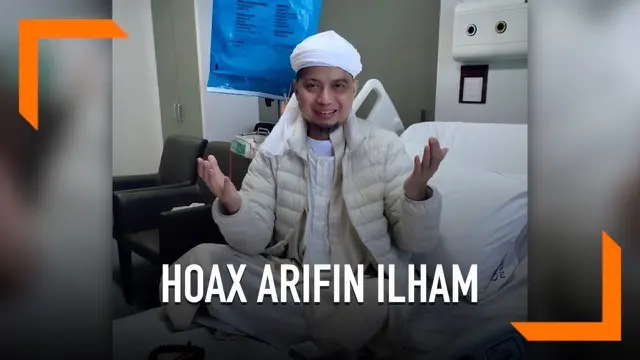 VIDEO: Lagi, Hoaks Arifin Ilham Meninggal Muncul