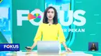 Fokus edisi (03/1) mengangkat berita-berita sebagai berikut, Banjir Dampak Cuaca Ekstrem, Arus Balik Libur Natal dan Tahun Baru, Akhir Pekan di Kebun Raya Bogor.