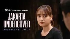 Sinopsis Jakarta Undercover: Members Only Episode 3, Sita Dapat Sekutu Tak Terduga