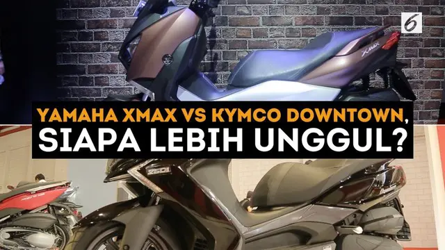 Yamaha XMax berhadapan dengan Kymco Downtown. Dimensinya sama-sama gambot dan menawarkan kenyamanan berkendara.