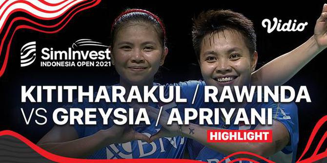VIDEO: Greysia Polii / Apriyani Rahayu ke Final Indonesia Open 2021! Pasangan Thailand Dibungkam dalam 2 Gim