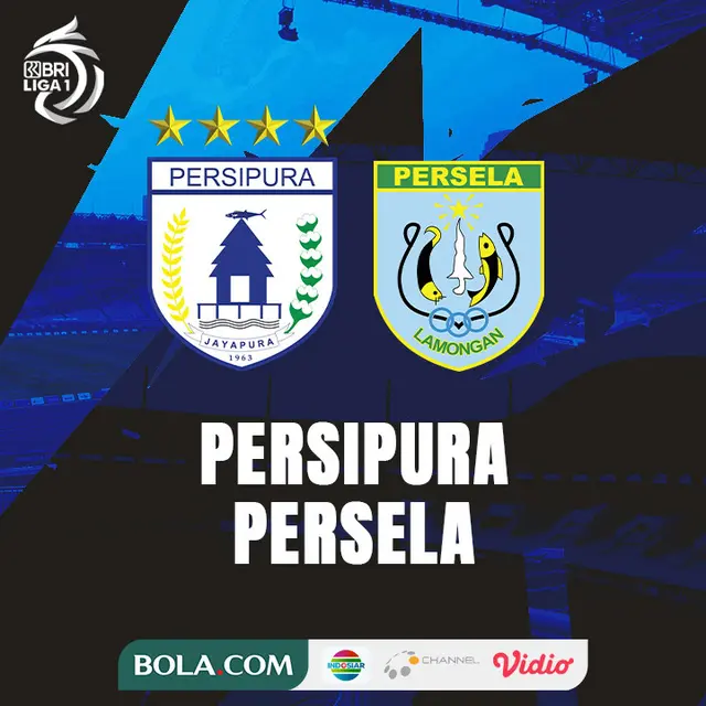 BRI Liga 1 - Persipura Jayapura Vs Persela Lamongan