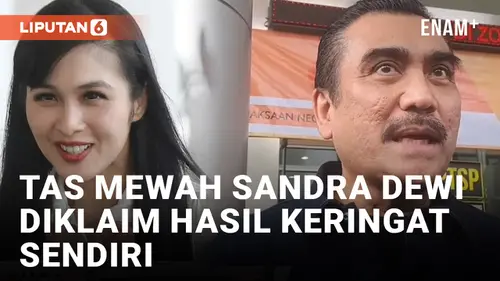VIDEO: Pengacara Sebut 88 Tas Mewah Sandra Dewi Hasil Keringat Sendiri