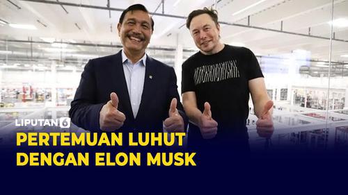 VIDEO: Luhut Pandjaitan temui Elon Musk, Ada Apa?